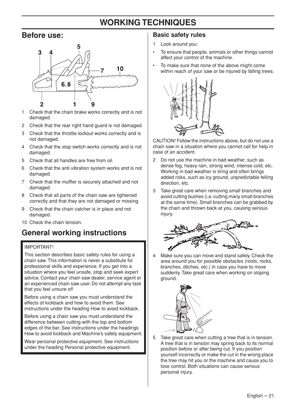 Working techniques, Before use, General working instructions | Basic safety rules | Husqvarna 576XP AutoTune User Manual | Page 21 / 44