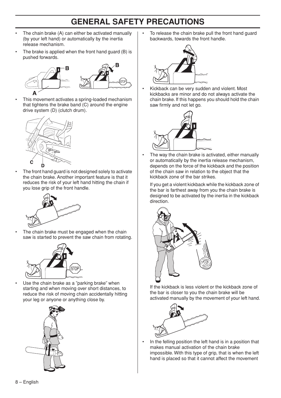 General safety precautions | Husqvarna 576XP AutoTune User Manual | Page 8 / 44