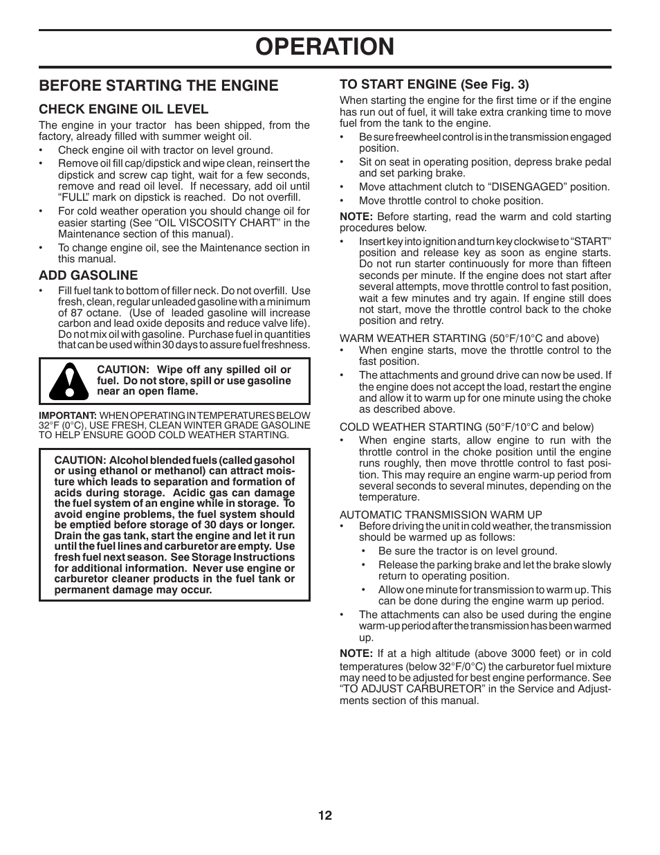 Operation, Before starting the engine | Husqvarna 96045002700 User Manual | Page 12 / 48