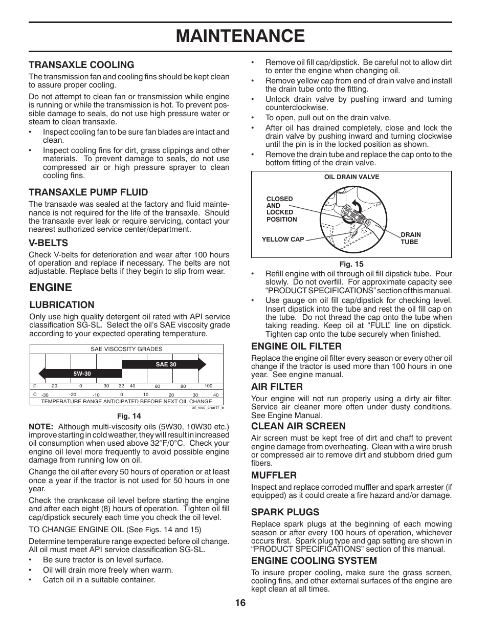 Maintenance, Engine, Transaxle cooling | Transaxle pump fluid, Lubrication, Clean air screen, Air filter, Muffler, Spark plugs, Engine cooling system | Husqvarna 96045002700 User Manual | Page 16 / 48