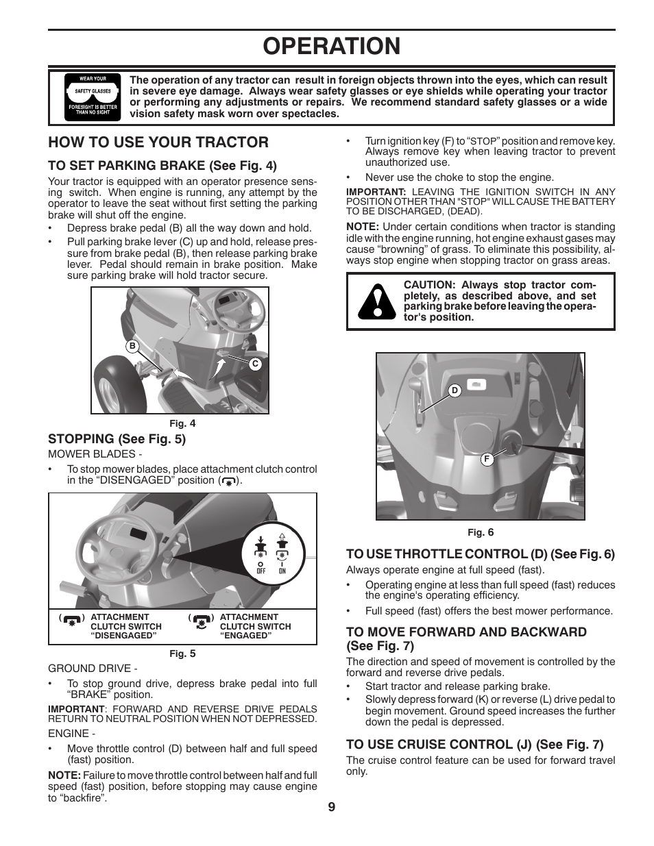 Operation, How to use your trac tor | Husqvarna 96045002700 User Manual | Page 9 / 48