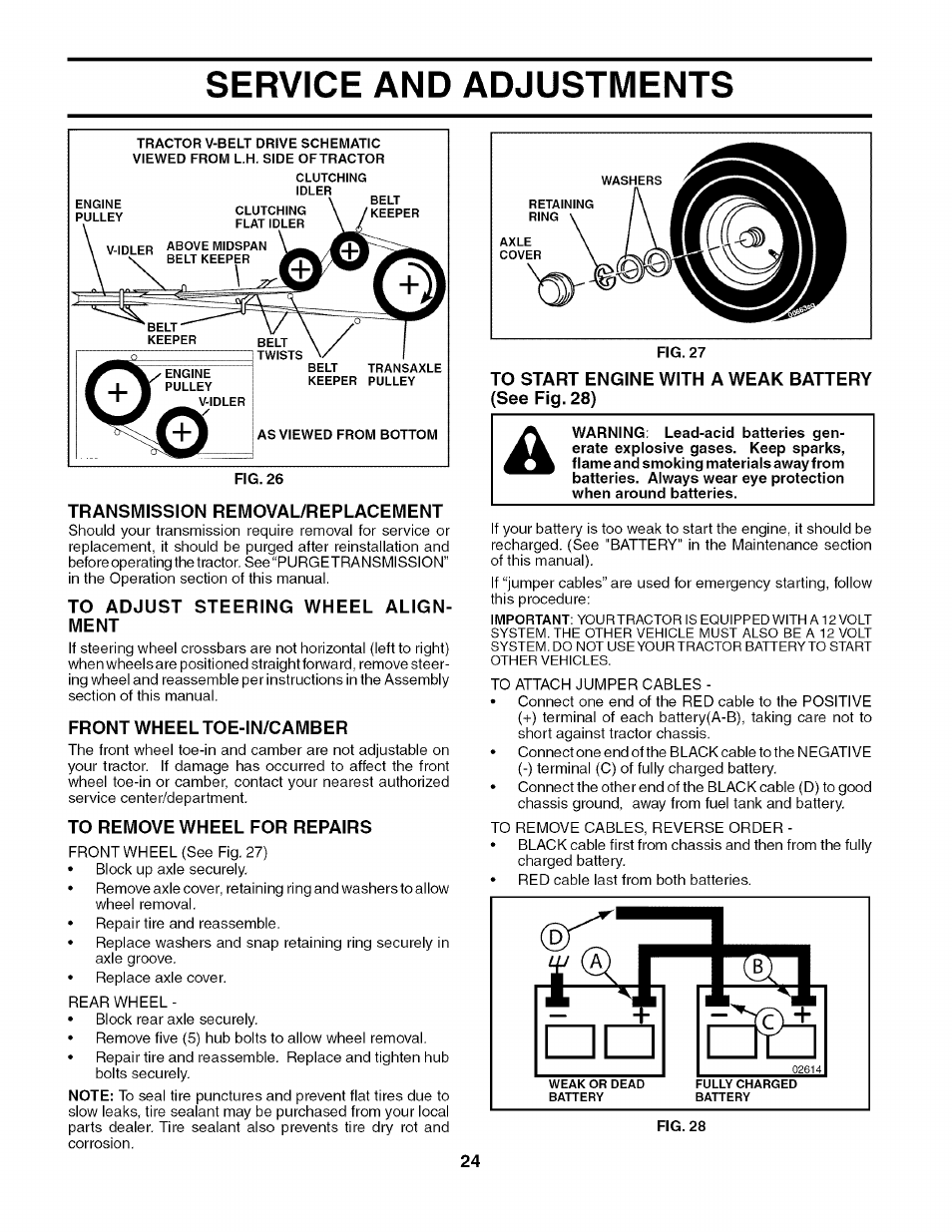Transmission removal/replacement, To adjust steering wheel alignment, Front wheel toe-in/camber | To remove wheel for repairs, To start engine with a weak battery (see fig. 28), Service and adjustments | Husqvarna 917.27909 User Manual | Page 24 / 48