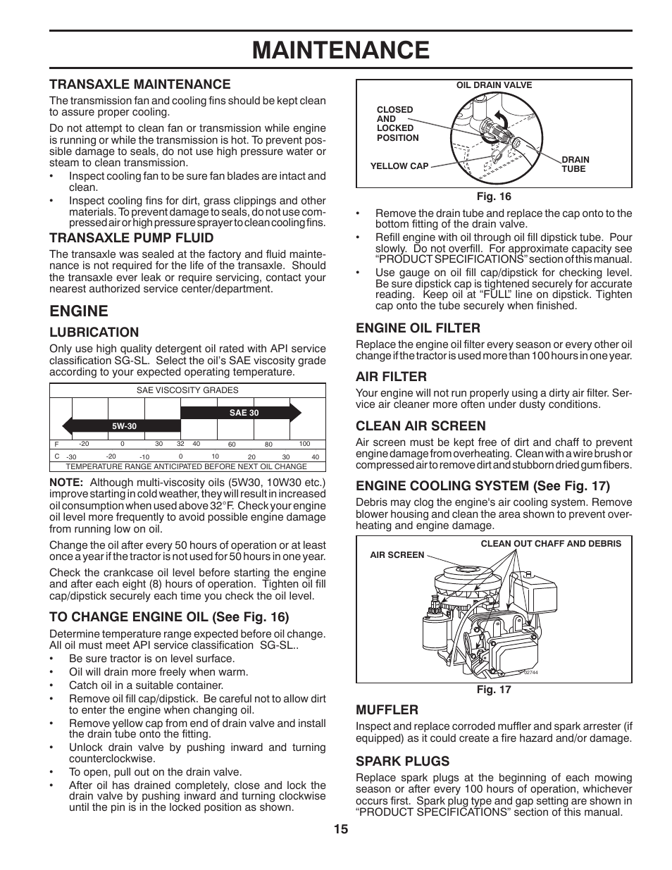 Maintenance, Engine, Transaxle maintenance | Transaxle pump fluid, Lubrication, Engine oil filter, Air filter, Clean air screen, Engine cooling system (see fig. 17), Muffler | Husqvarna 917.28961 User Manual | Page 15 / 52