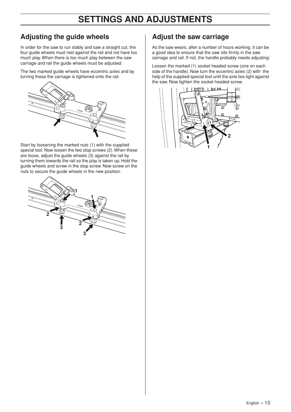 Adjusting the guide wheels, Adjust the saw carriage, Settings and adjustments | Husqvarna WS 440 HF User Manual | Page 13 / 17