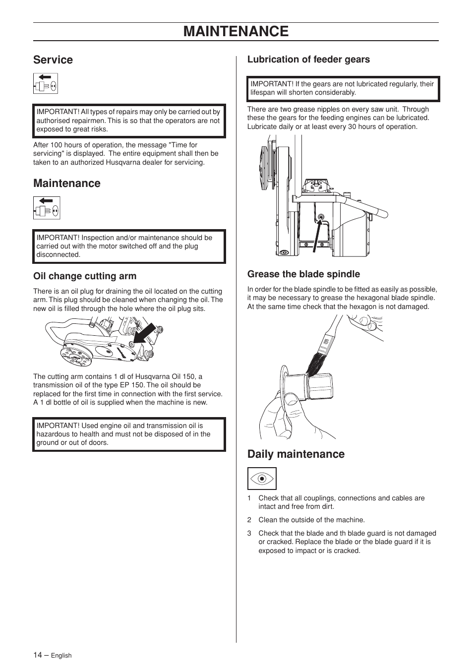 Service, Maintenance, Oil change cutting arm | Lubrication of feeder gears, Grease the blade spindle, Daily maintenance | Husqvarna WS 440 HF User Manual | Page 14 / 17