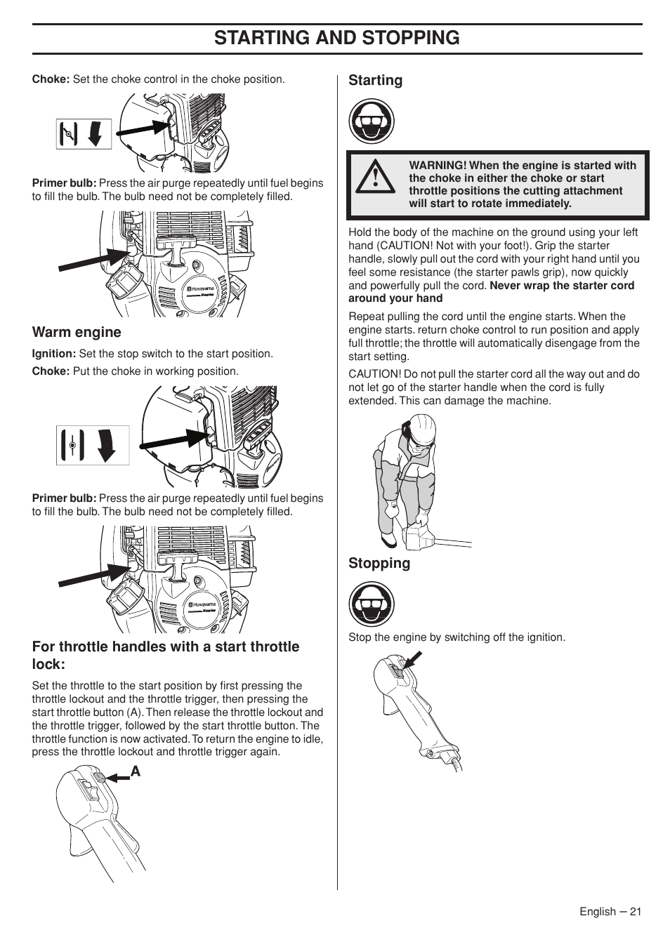 Warm engine, For throttle handles with a start throttle lock, Starting | Stopping, Starting and stopping | Husqvarna 324RX User Manual | Page 21 / 40