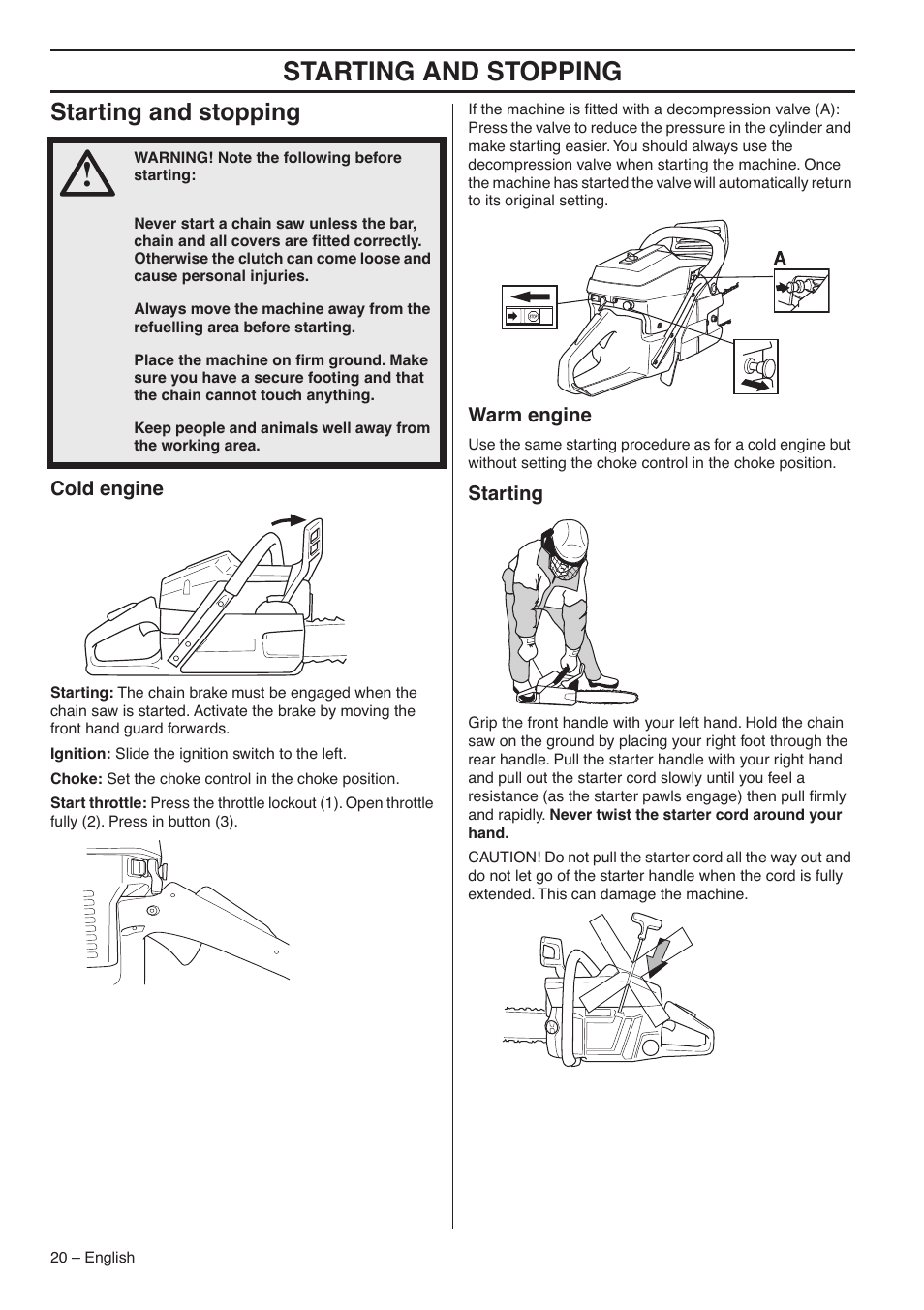 Starting and stopping, Cold engine, Warm engine | Starting | Husqvarna 1153183-26 User Manual | Page 20 / 44