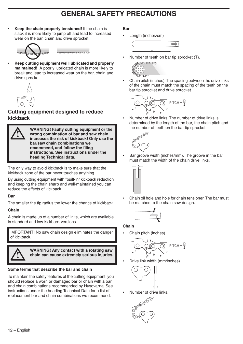 Cutting equipment designed to reduce kickback, General safety precautions | Husqvarna 575XP User Manual | Page 12 / 48