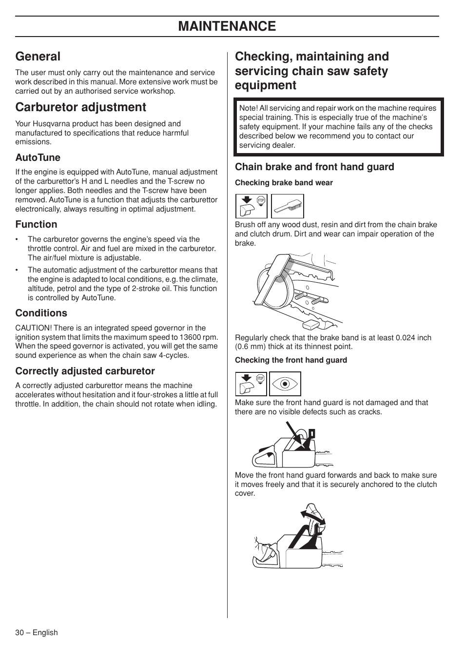 General, Carburetor adjustment, Autotune | Function, Conditions, Correctly adjusted carburetor, Chain brake and front hand guard, Maintenance | Husqvarna 575XP User Manual | Page 30 / 48