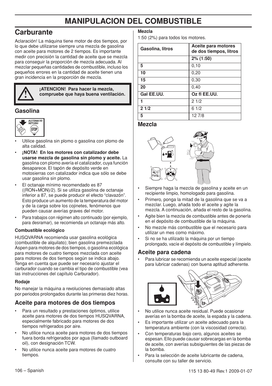 Carburante, Gasolina, Aceite para motores de dos tiempos | Mezcla, Aceite para cadena, Manipulacion del combustible | Husqvarna EPA III User Manual | Page 106 / 132