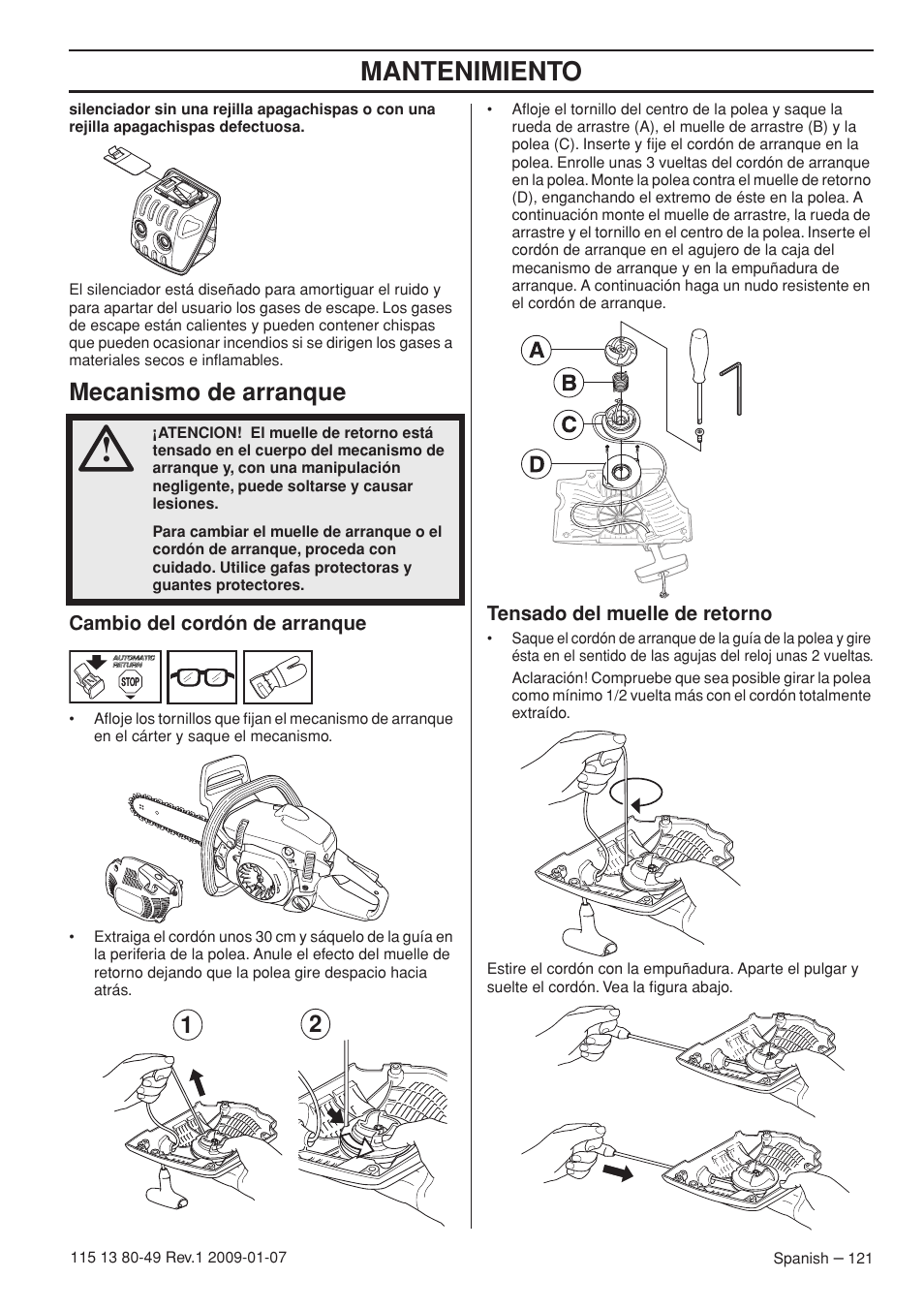 Mecanismo de arranque, Cambio del cordón de arranque, Tensado del muelle de retorno | Mantenimiento | Husqvarna EPA III User Manual | Page 121 / 132