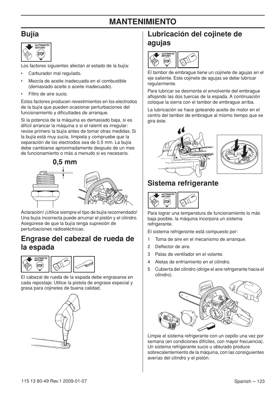 Bujía, Engrase del cabezal de rueda de la espada, Lubricación del cojinete de agujas | Sistema refrigerante, Mantenimiento | Husqvarna EPA III User Manual | Page 123 / 132