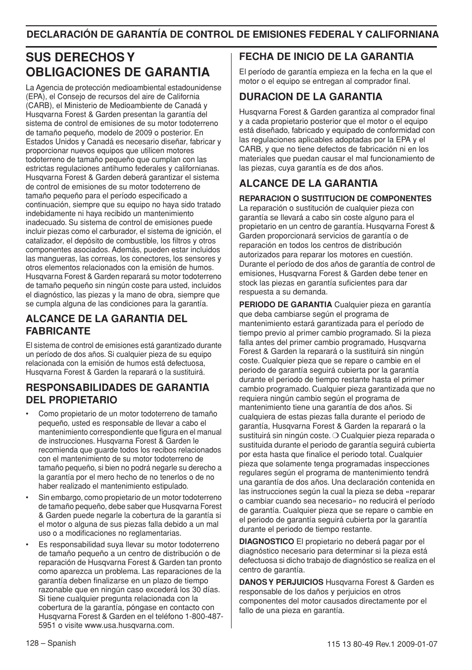 Sus derechos y obligaciones de garantia, Alcance de la garantia del fabricante, Responsabilidades de garantia del propietario | Fecha de inicio de la garantia, Duracion de la garantia, Alcance de la garantia | Husqvarna EPA III User Manual | Page 128 / 132