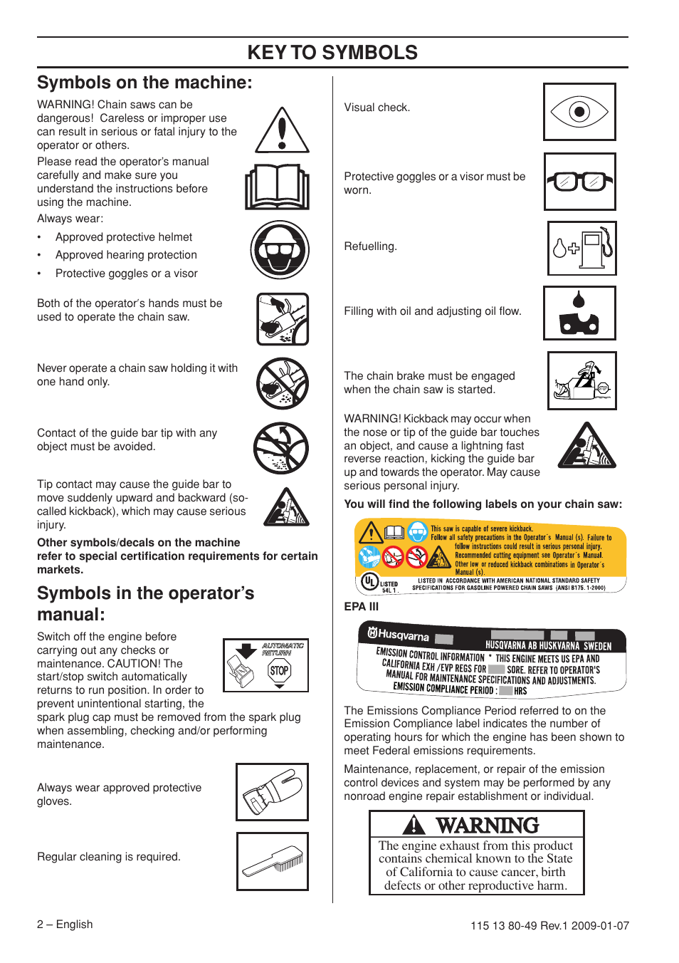 Symbols on the machine, Symbols in the operator’s manual, Key t o symbols | Symbols on the mac hine, Symbols in the operator’ s manual | Husqvarna EPA III User Manual | Page 2 / 132