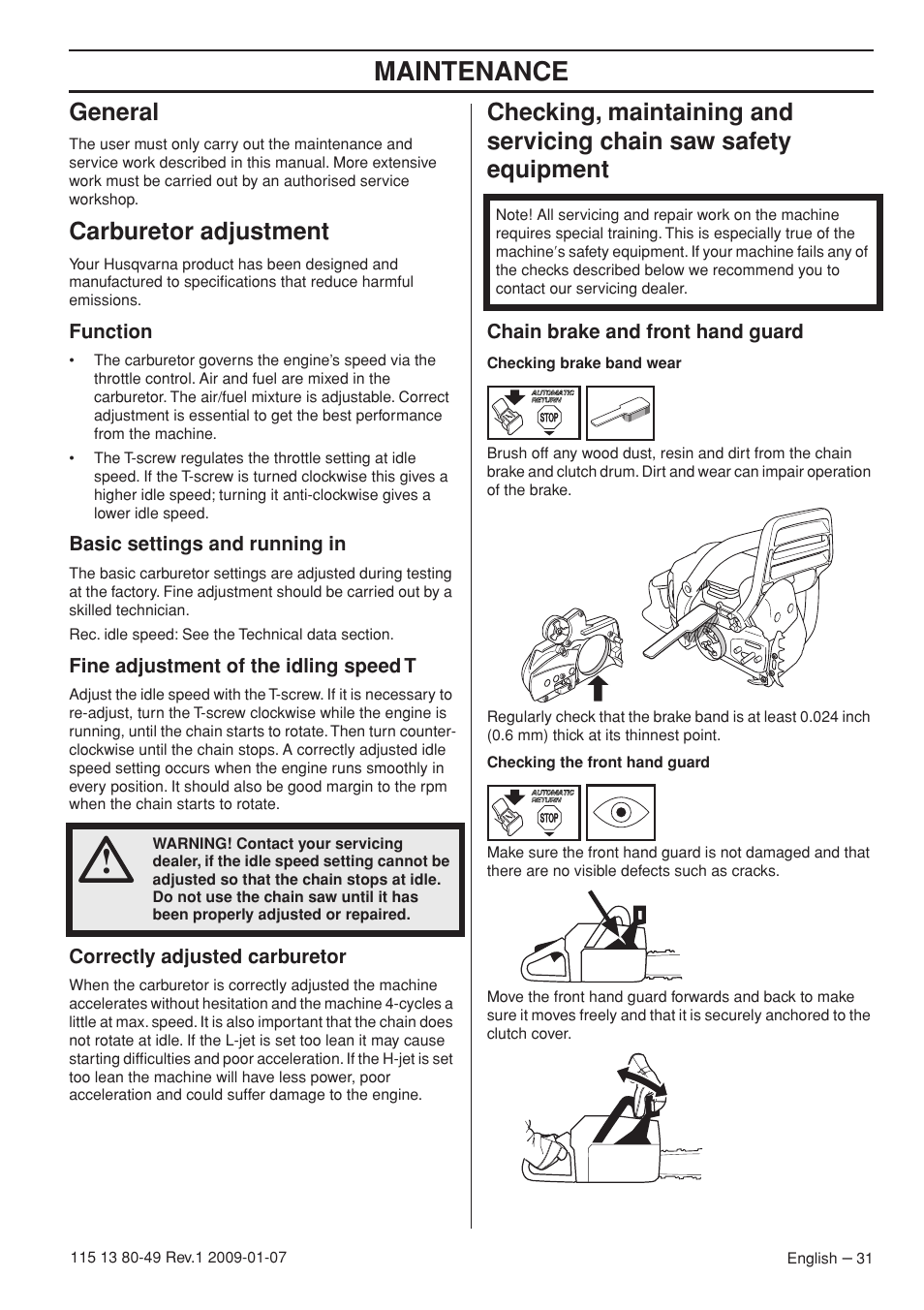 General, Carburetor adjustment, Function | Basic settings and running in, Fine adjustment of the idling speed t, Correctly adjusted carburetor, Chain brake and front hand guard, Maintenance | Husqvarna EPA III User Manual | Page 31 / 132