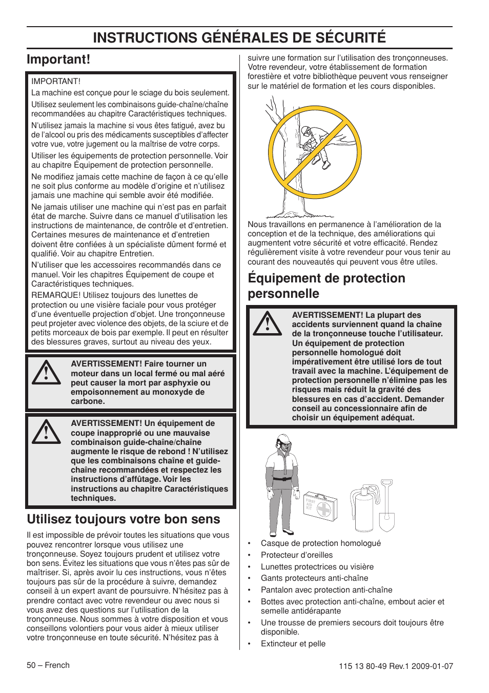 Important, Utilisez toujours votre bon sens, Équipement de protection personnelle | Instructions générales de sécurité, Important! utilisez toujours votre bon sens | Husqvarna EPA III User Manual | Page 50 / 132