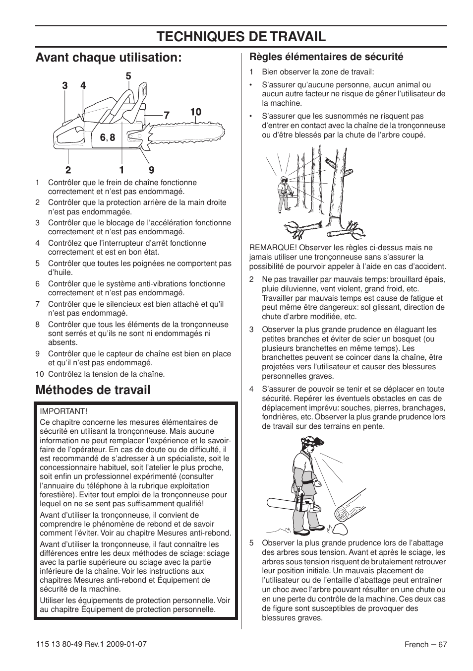 Avant chaque utilisation, Méthodes de travail, Règles élémentaires de sécurité | Techniques de travail | Husqvarna EPA III User Manual | Page 67 / 132