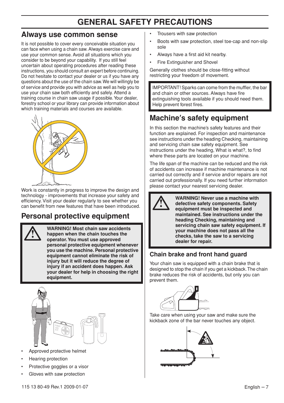 Always use common sense, Personal protective equipment, Machine¢s safety equipment | Chain brake and front hand guard, General safety preca utions, Al ways use common sense, Machine ′′′′ s safety equipment | Husqvarna EPA III User Manual | Page 7 / 132
