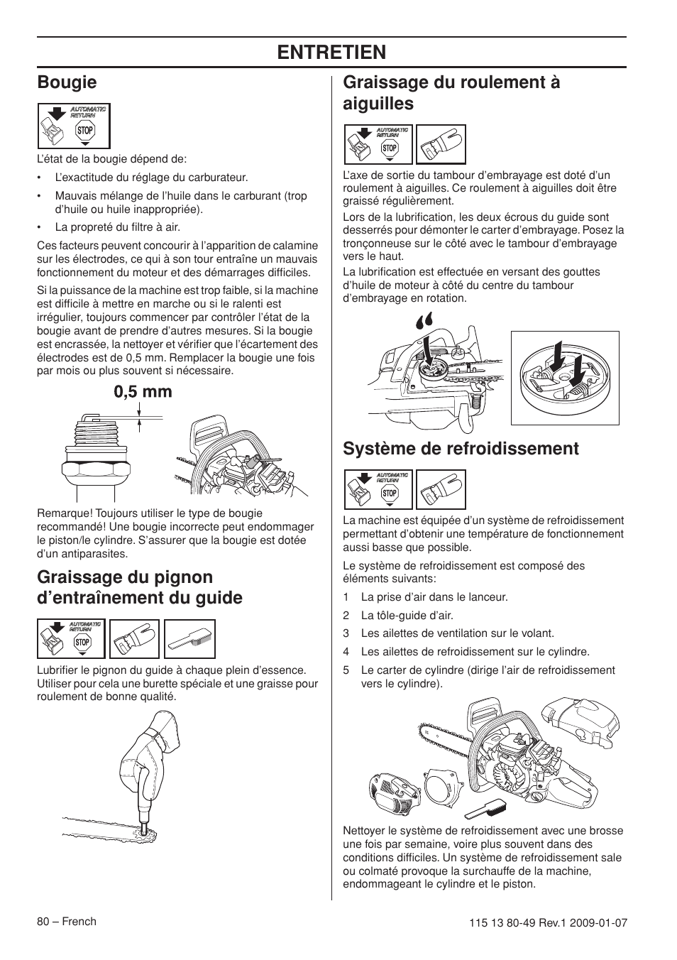 Bougie, Graissage du pignon d’entraînement du guide, Graissage du roulement à aiguilles | Système de refroidissement, Entretien | Husqvarna EPA III User Manual | Page 80 / 132