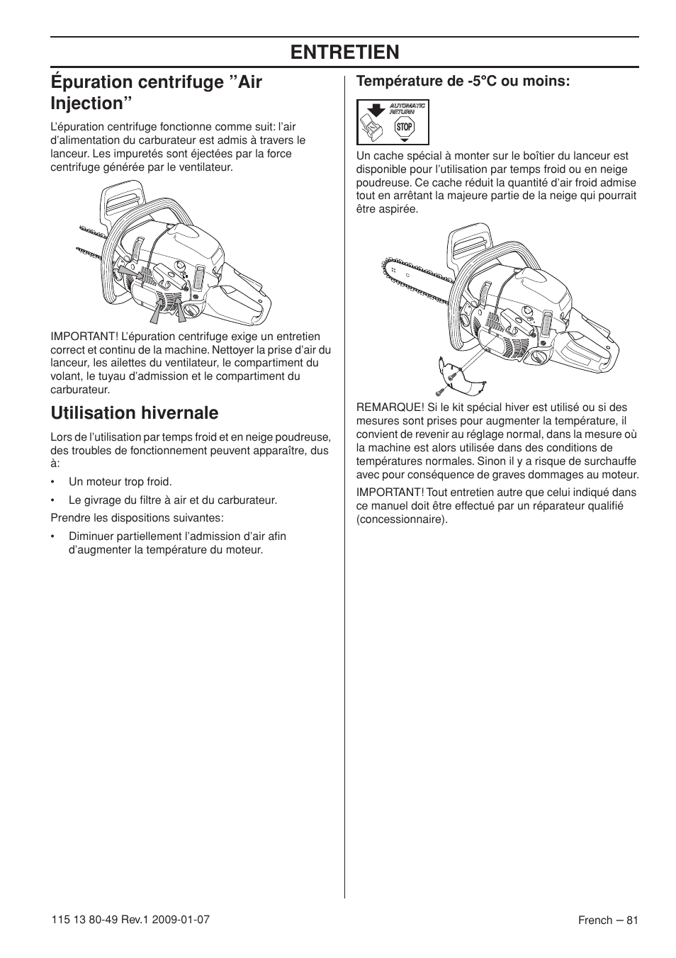 Épuration centrifuge ”air injection, Utilisation hivernale, Température de -5°c ou moins | Entretien | Husqvarna EPA III User Manual | Page 81 / 132