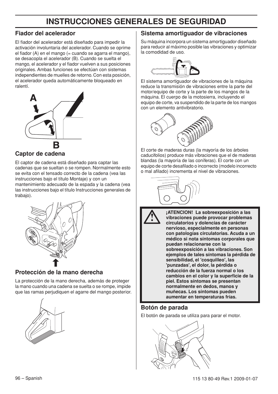 Fiador del acelerador, Captor de cadena, Protección de la mano derecha | Sistema amortiguador de vibraciones, Botón de parada, Instrucciones generales de seguridad | Husqvarna EPA III User Manual | Page 96 / 132