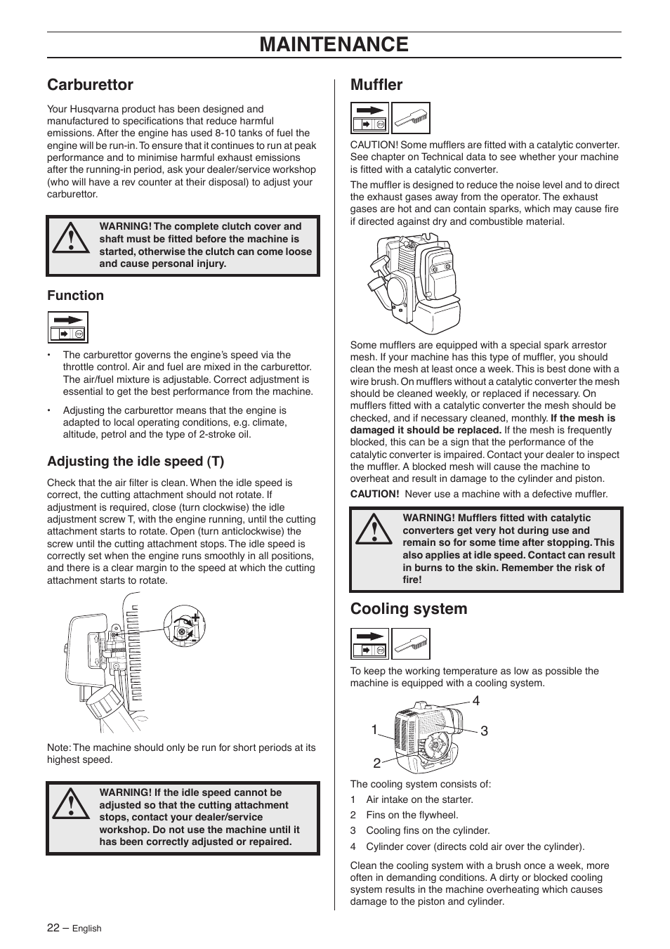 Carburettor, Function, Adjusting the idle speed (t) | Muffler, Cooling system, Maintenance | Husqvarna 132R User Manual | Page 22 / 36