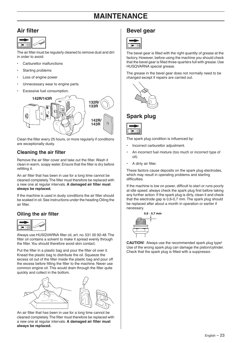 Air filter, Cleaning the air filter, Oiling the air filter | Bevel gear, Spark plug, Maintenance | Husqvarna 132R User Manual | Page 23 / 36