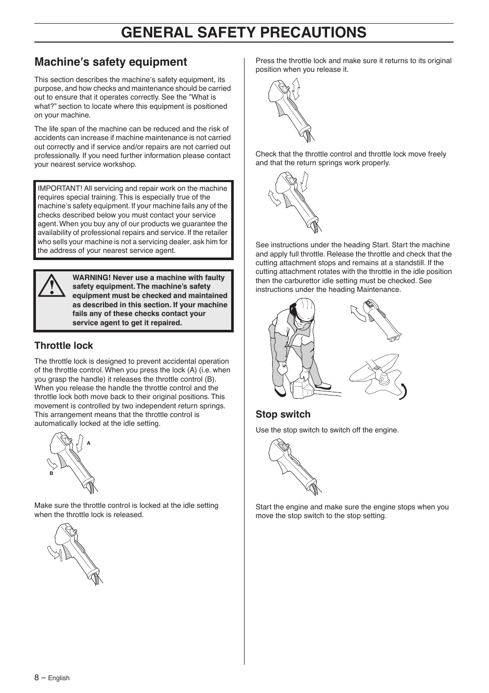 Machine¢s safety equipment, Throttle lock, Stop switch | General safety preca utions, Mac hine ′′′′ s safety equipment | Husqvarna 132R User Manual | Page 8 / 36