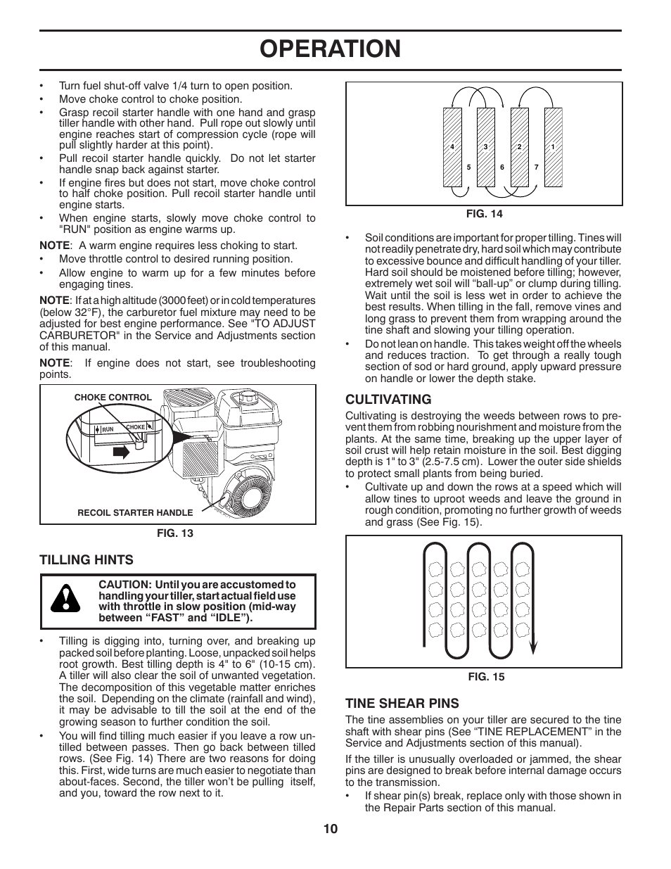 Operation, Cultivating, Tilling hints | Tine shear pins | Husqvarna 650RTT User Manual | Page 10 / 28