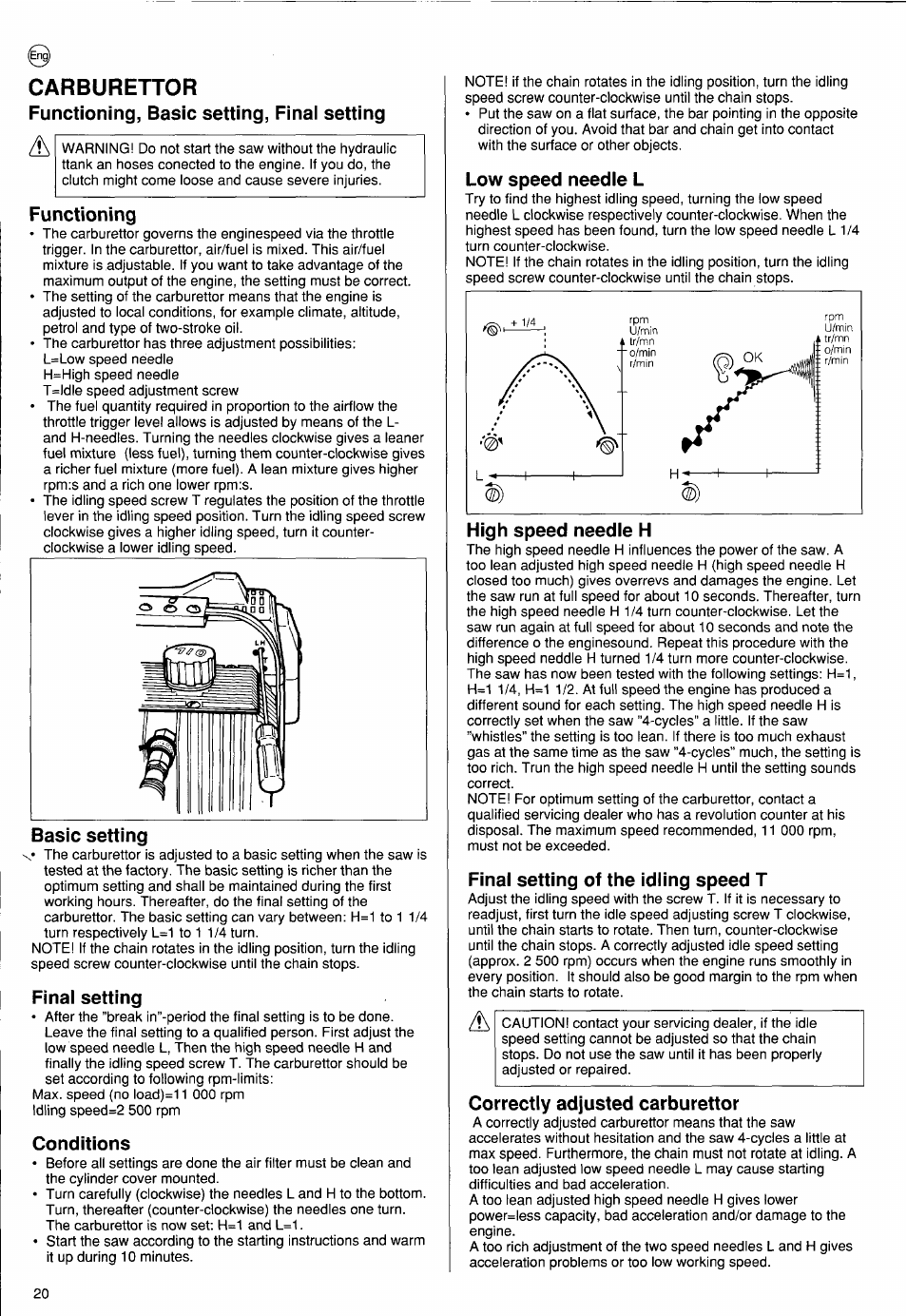 Carburettor, Functioning, basic setting, final setting, Functioning | Final setting, Conditions, Low speed needle l, High speed needle h, Final setting of the idling speed t, Correctly adjusted carburettor | Husqvarna PS 50 User Manual | Page 19 / 43