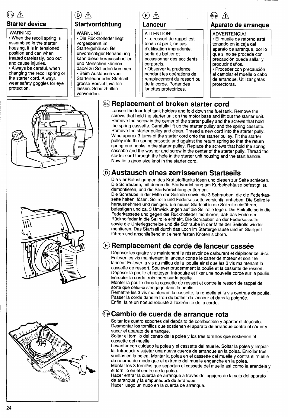 Starter device, Startvorrichtung, Replacement of broken starter cord | D) austausch eines zerrissenen startseils, Remplacement de corde de lanceur cassée, 0 cambio de cuerda de arranque rota, Austausch eines zerrissenen startseils, Lanceur, Aparato de arranque | Husqvarna PS 50 User Manual | Page 23 / 43