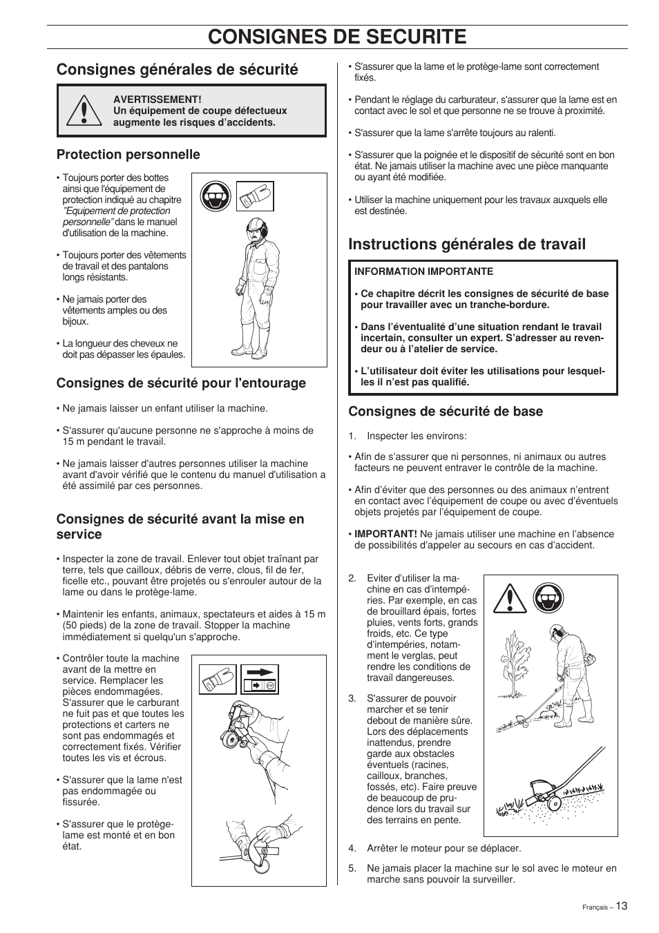 Consignes de securite, Consignes générales de sécurité, Instructions générales de travail | Consignes de sécurité avant la mise en service, Consignes de sécurité pour l'entourage, Protection personnelle, Consignes de sécurité de base | Husqvarna Edger Attachment User Manual | Page 13 / 28