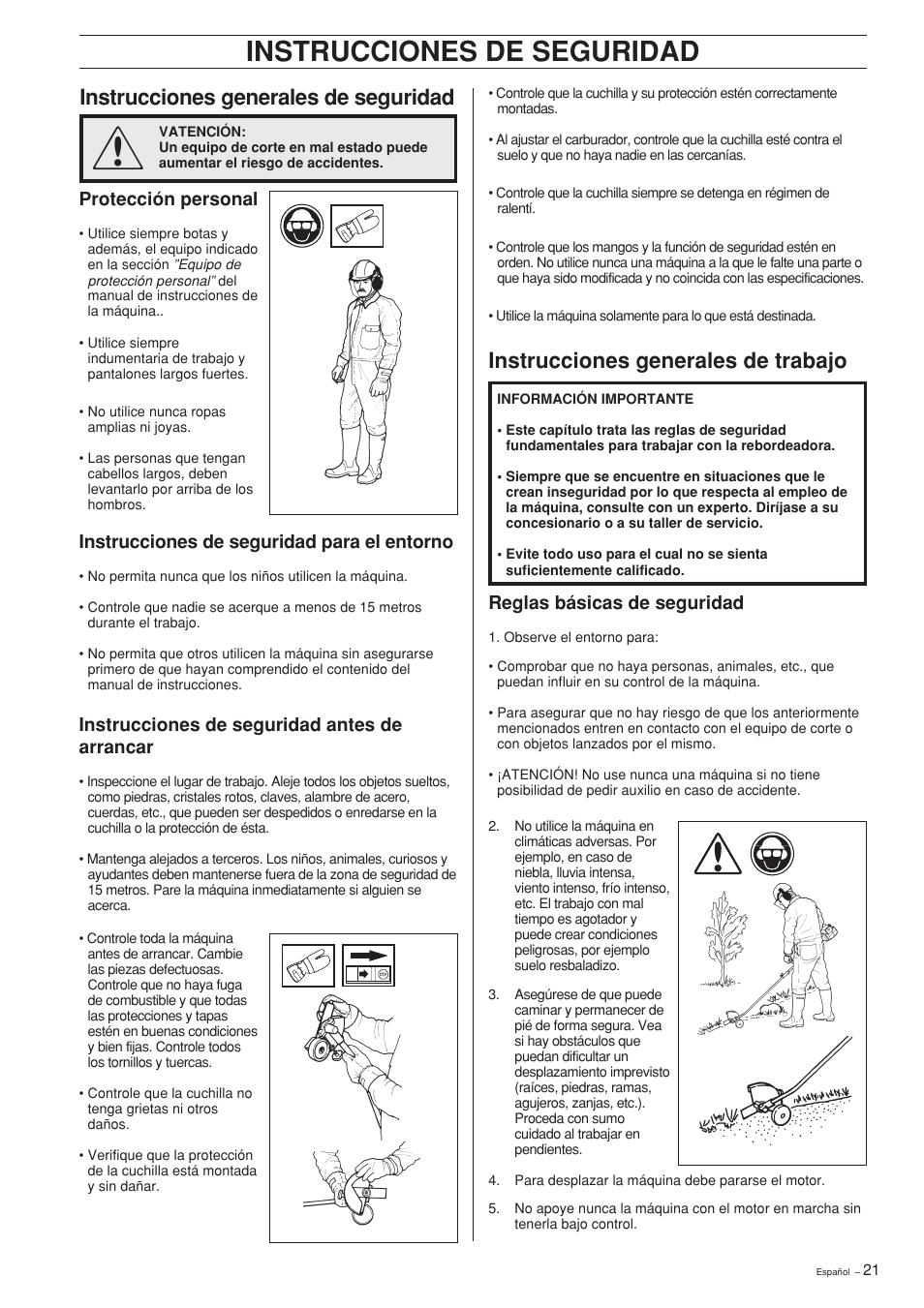 Instrucciones de seguridad, Instrucciones generales de seguridad, Instrucciones generales de trabajo | Protección personal, Instrucciones de seguridad antes de arrancar, Instrucciones de seguridad para el entorno, Reglas básicas de seguridad | Husqvarna Edger Attachment User Manual | Page 21 / 28