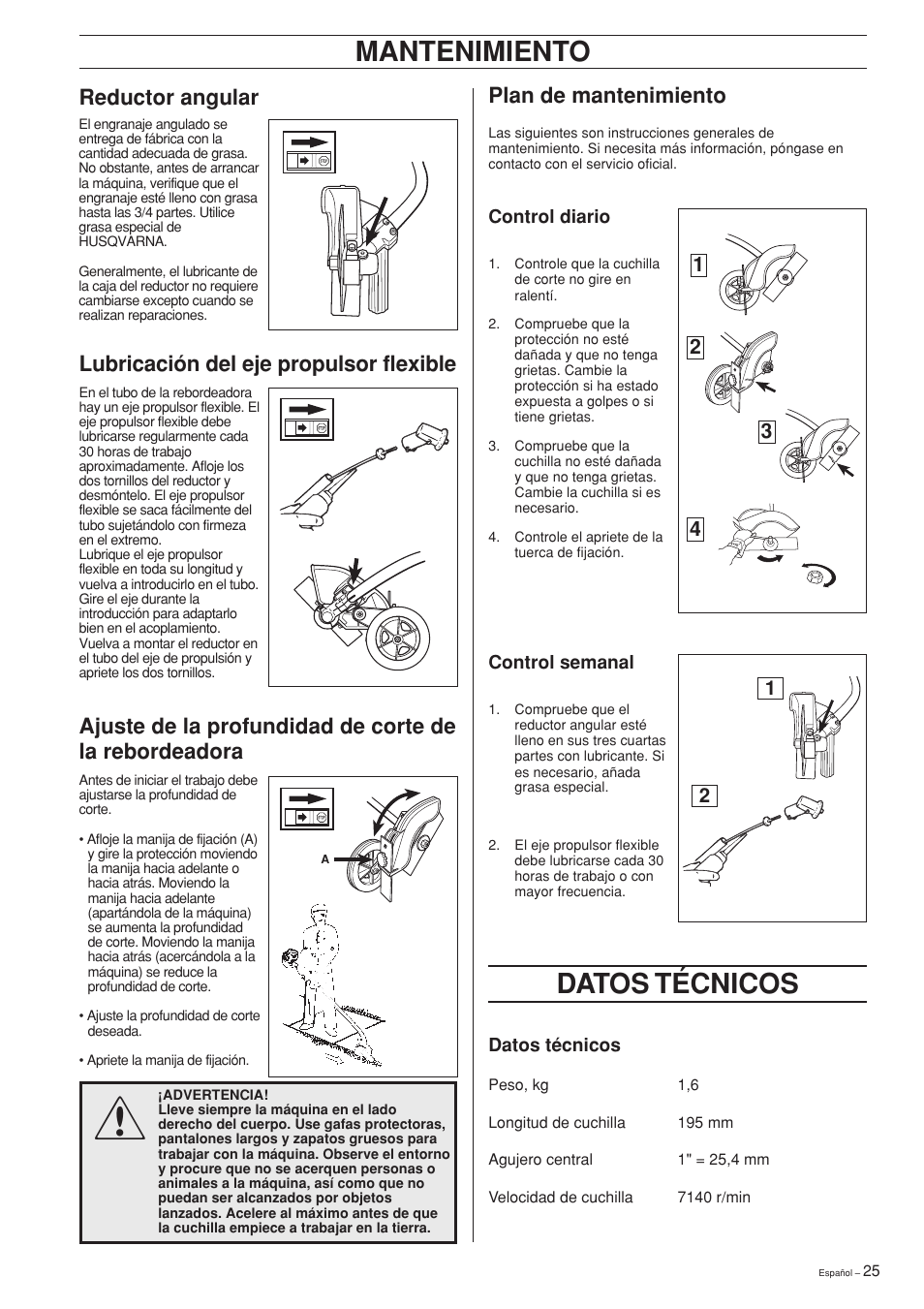 Mantenimiento, Datos técnicos, Lubricación del eje propulsor flexible | Reductor angular plan de mantenimiento | Husqvarna Edger Attachment User Manual | Page 25 / 28