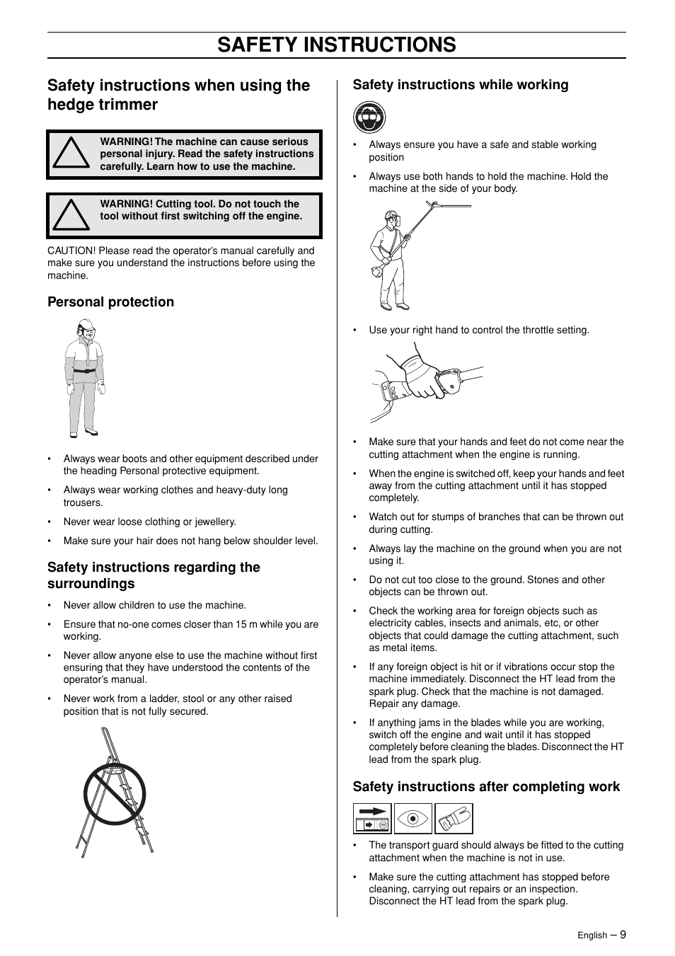 Safety instructions when using the hedge trimmer, Personal protection, Safety instructions regarding the surroundings | Safety instructions while working, Safety instructions after completing work, Safety instructions | Husqvarna 325HE4X User Manual | Page 9 / 22