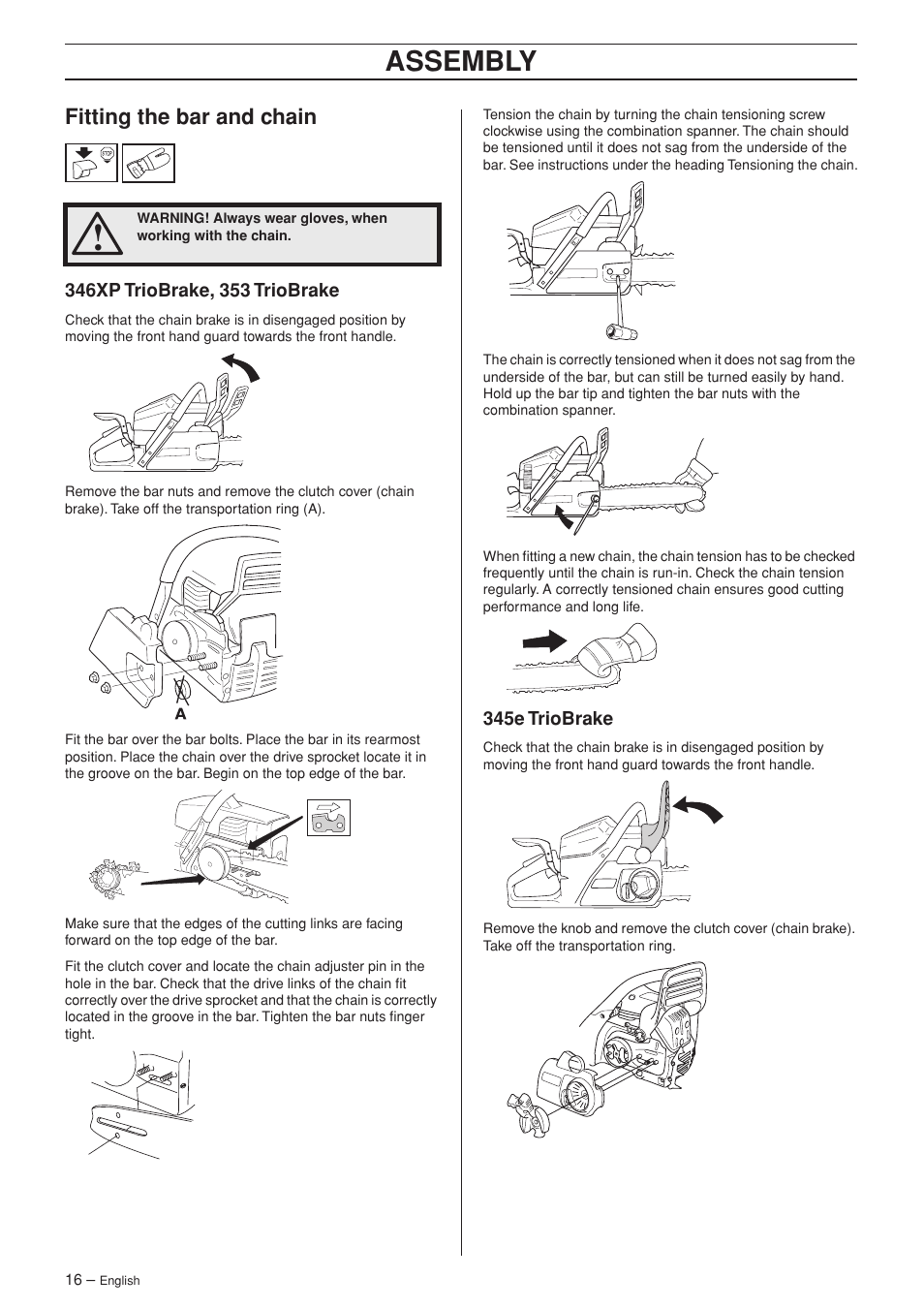 Fitting the bar and chain, 346xp triobrake, 353 triobrake, 345e triobrake | Assembly | Husqvarna TAC 345e User Manual | Page 16 / 44