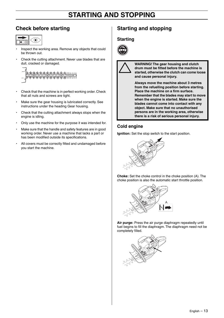 Check before starting, Starting and stopping, Starting | Cold engine | Husqvarna 325HD60 User Manual | Page 13 / 24
