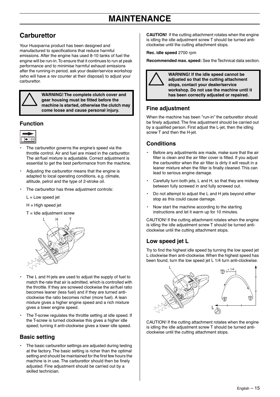 Carburettor, Function, Basic setting | Fine adjustment, Conditions, Low speed jet l, Maintenance | Husqvarna 325HD60 User Manual | Page 15 / 24