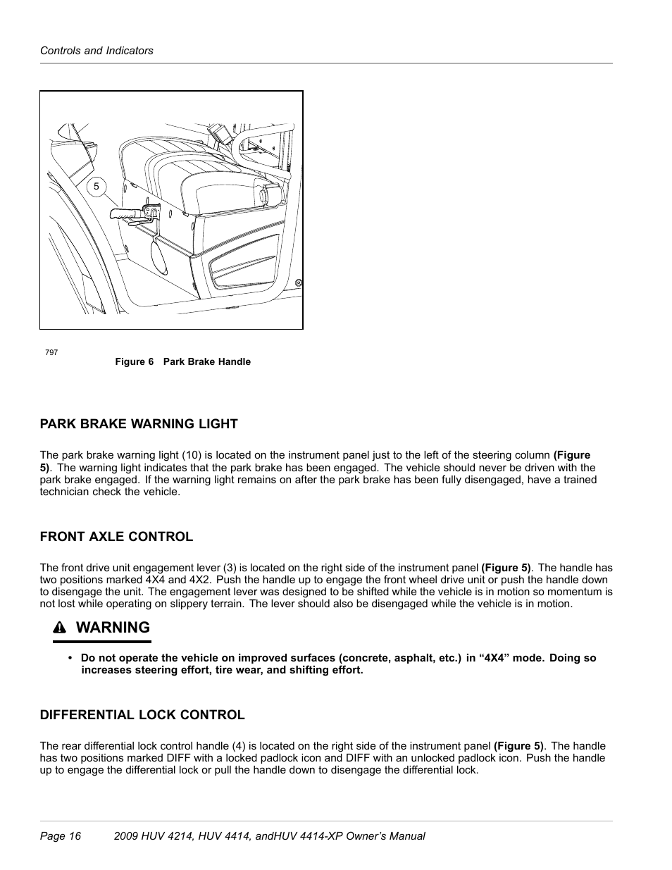 Park brake warning light, Front axle control, Differential lock control | Figure 6), Warning | Husqvarna HUV 4214 User Manual | Page 18 / 57