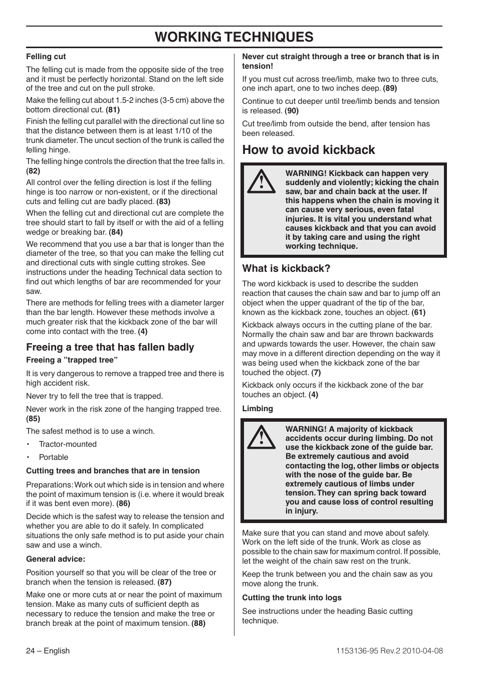 Freeing a tree that has fallen badly, How to avoid kickback, What is kickback | Working techniques | Husqvarna 1153136-95 User Manual | Page 24 / 36