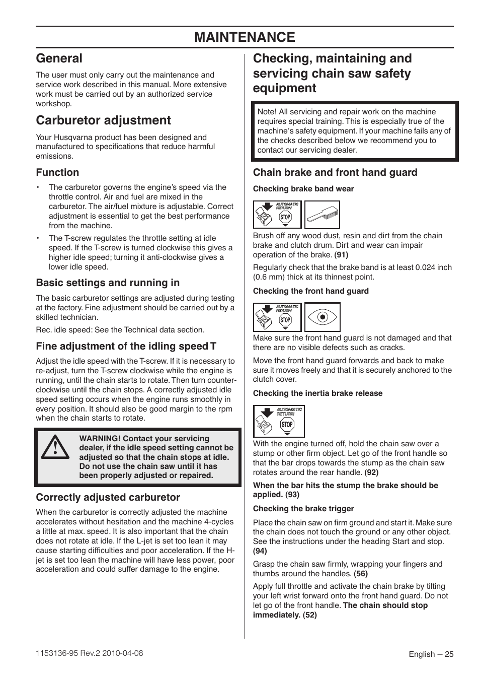 General, Carburetor adjustment, Function | Basic settings and running in, Fine adjustment of the idling speed t, Correctly adjusted carburetor, Chain brake and front hand guard, Maintenance | Husqvarna 1153136-95 User Manual | Page 25 / 36