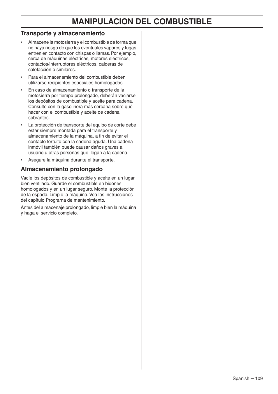 Manipulacion del combustible, Transporte y almacenamiento, Almacenamiento prolongado | Husqvarna Chainsaw T435 User Manual | Page 109 / 140