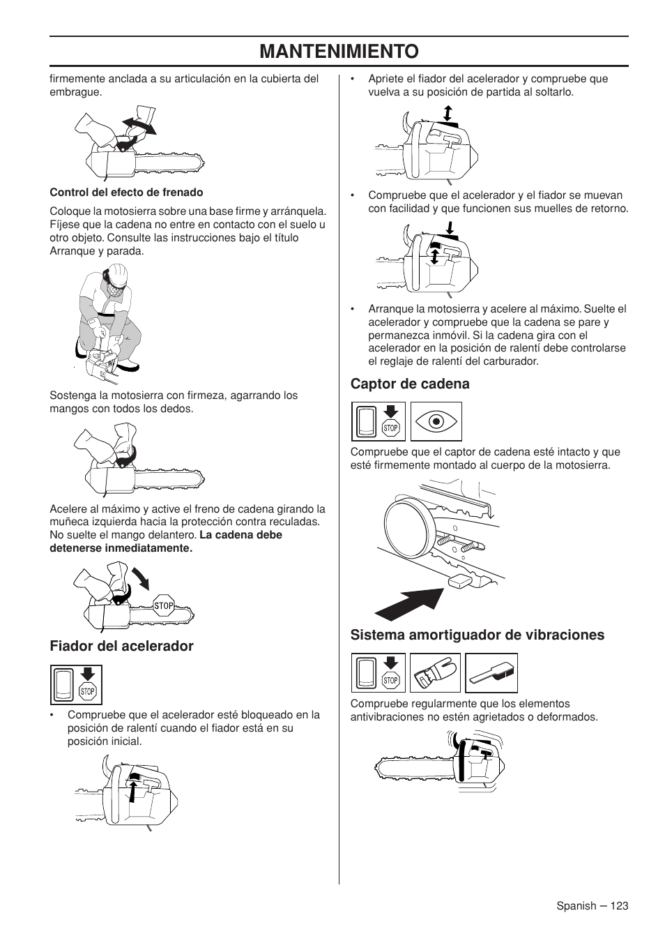 Mantenimiento, Fiador del acelerador, Captor de cadena | Sistema amortiguador de vibraciones | Husqvarna Chainsaw T435 User Manual | Page 123 / 140