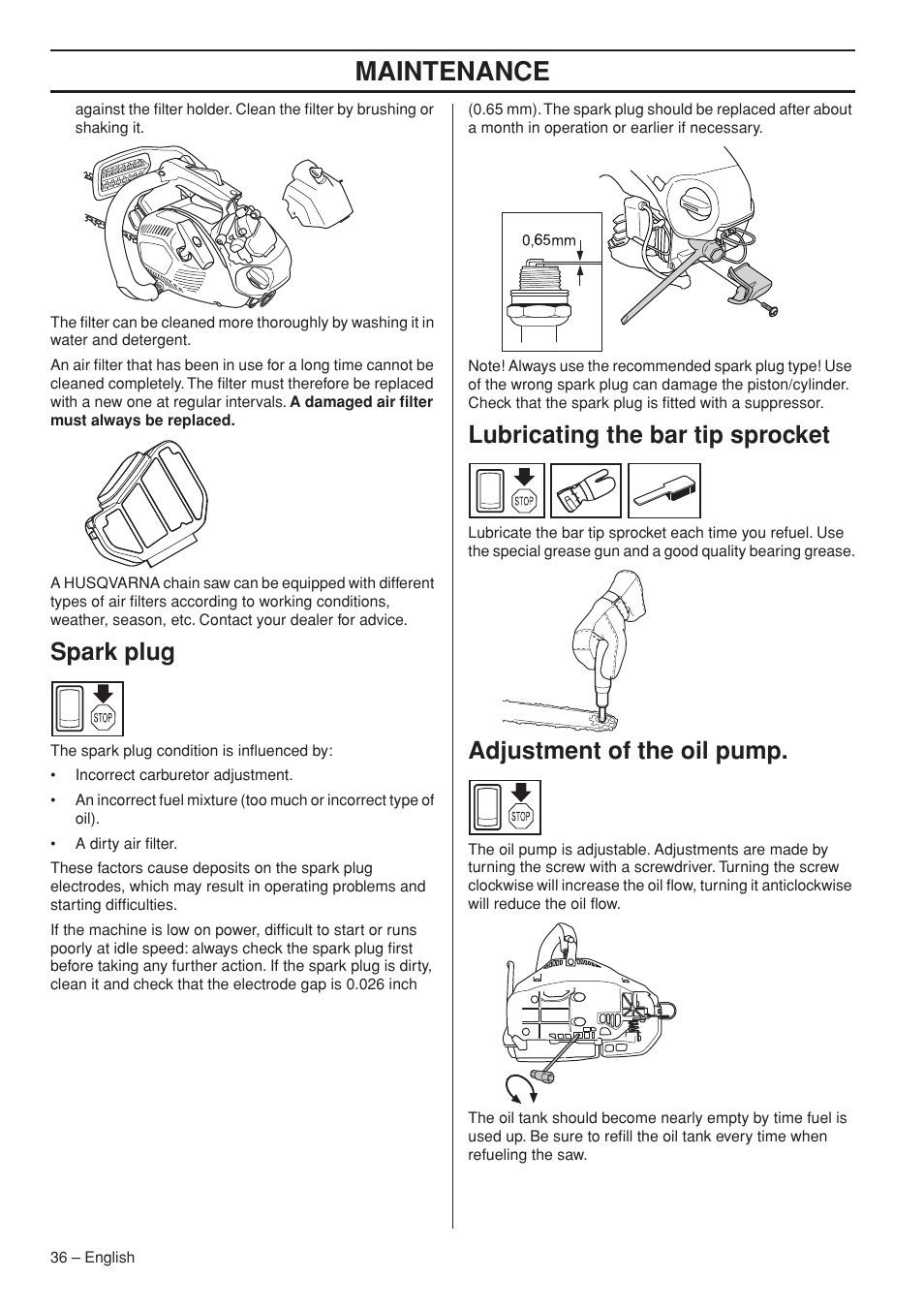 Maintenance, Spark plug, Lubricating the bar tip sprocket | Adjustment of the oil pump | Husqvarna Chainsaw T435 User Manual | Page 36 / 140