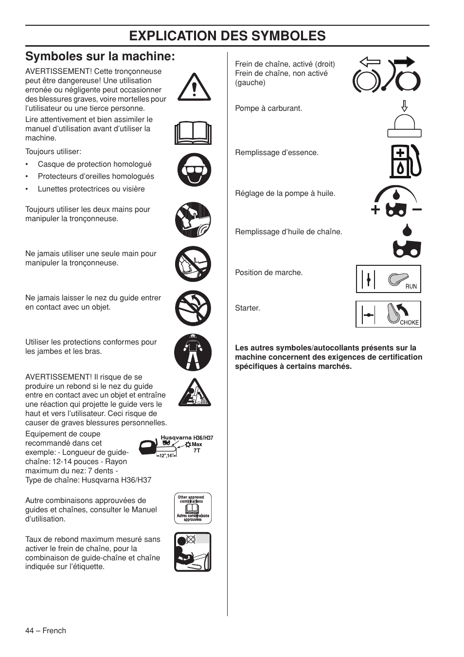 Explication des symboles, Symboles sur la machine | Husqvarna Chainsaw T435 User Manual | Page 44 / 140