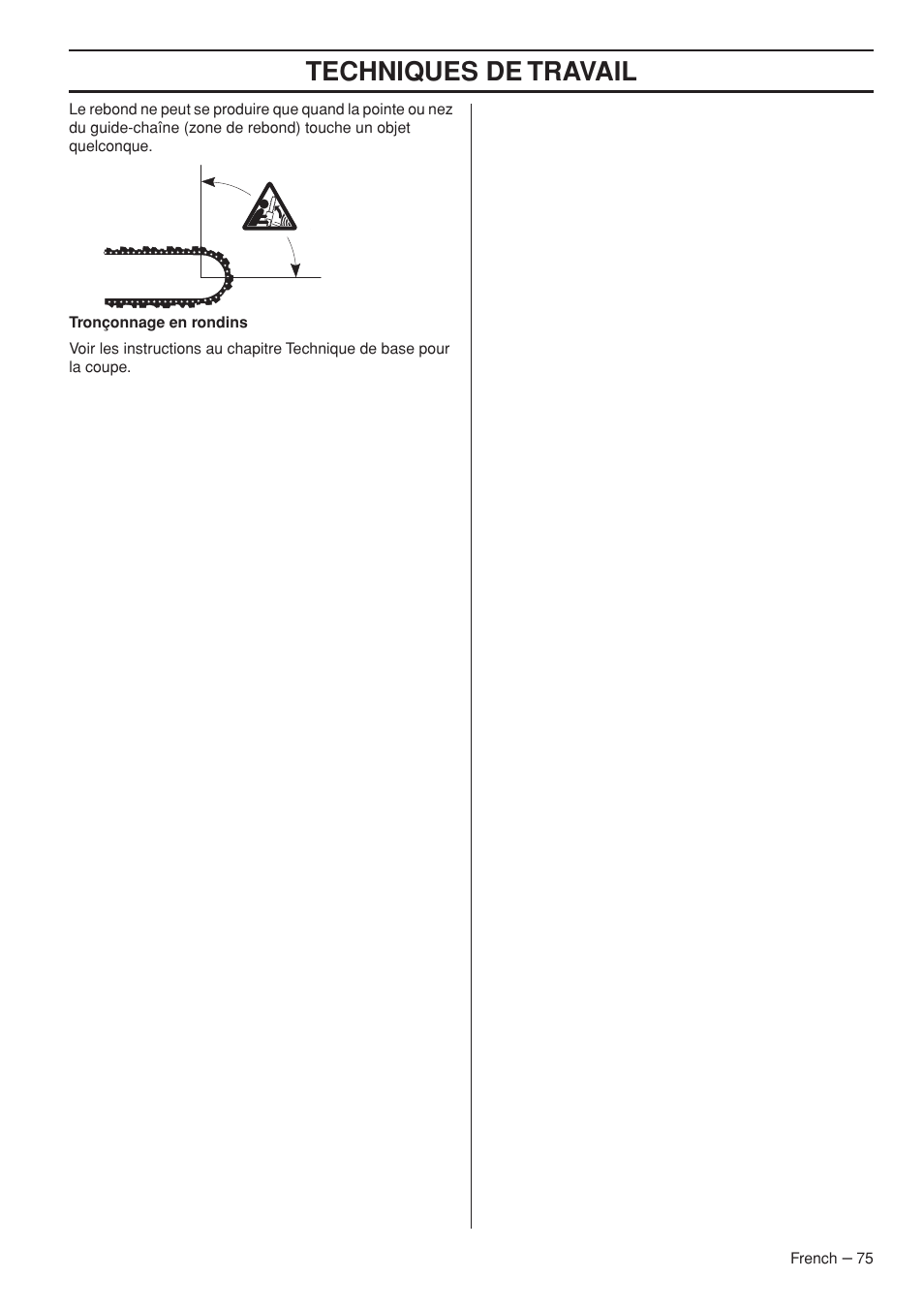 Techniques de travail | Husqvarna Chainsaw T435 User Manual | Page 75 / 140