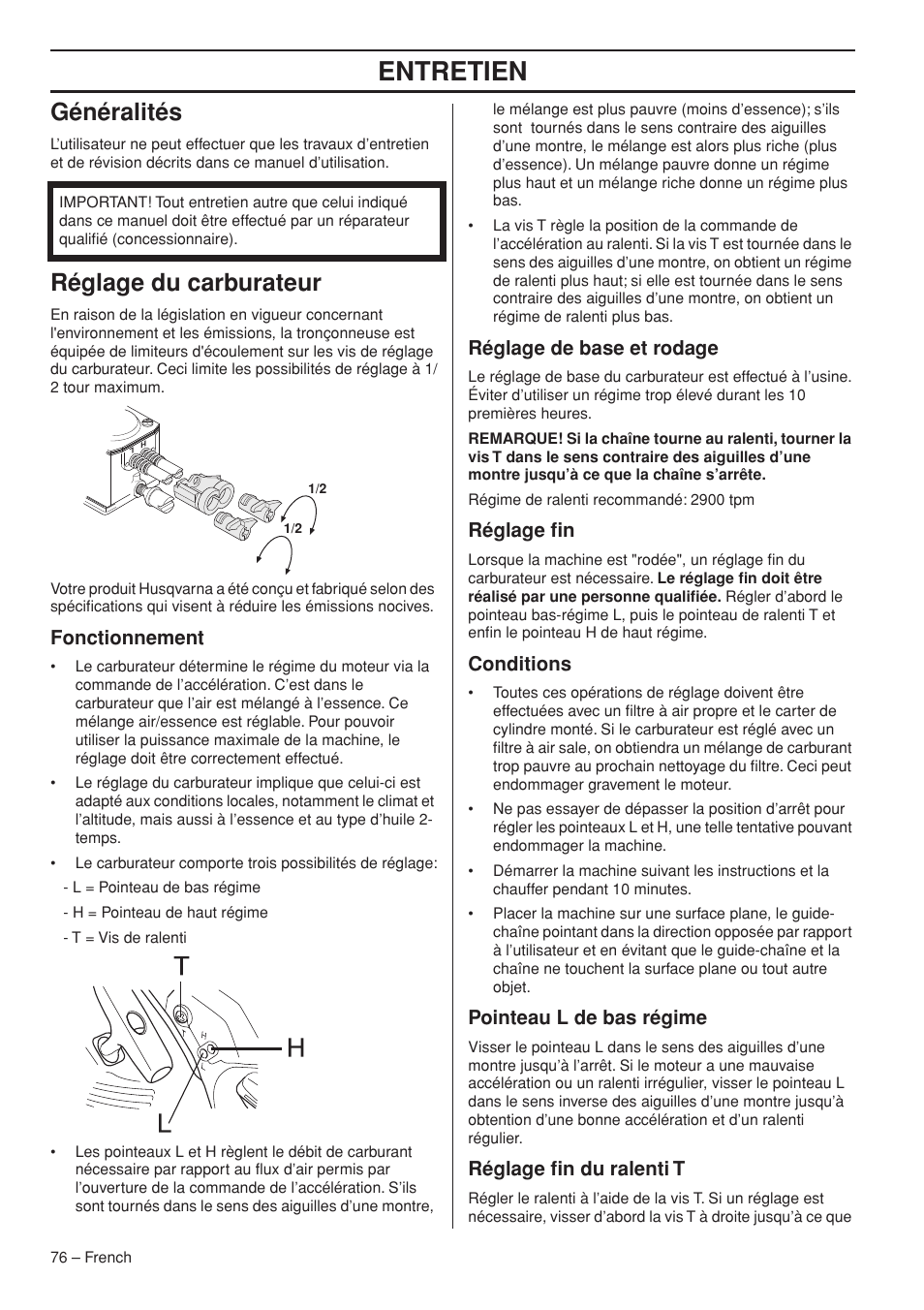 Entretien, Généralités, Réglage du carburateur | Fonctionnement, Réglage de base et rodage, Réglage fin, Conditions, Pointeau l de bas régime, Réglage fin du ralenti t | Husqvarna Chainsaw T435 User Manual | Page 76 / 140