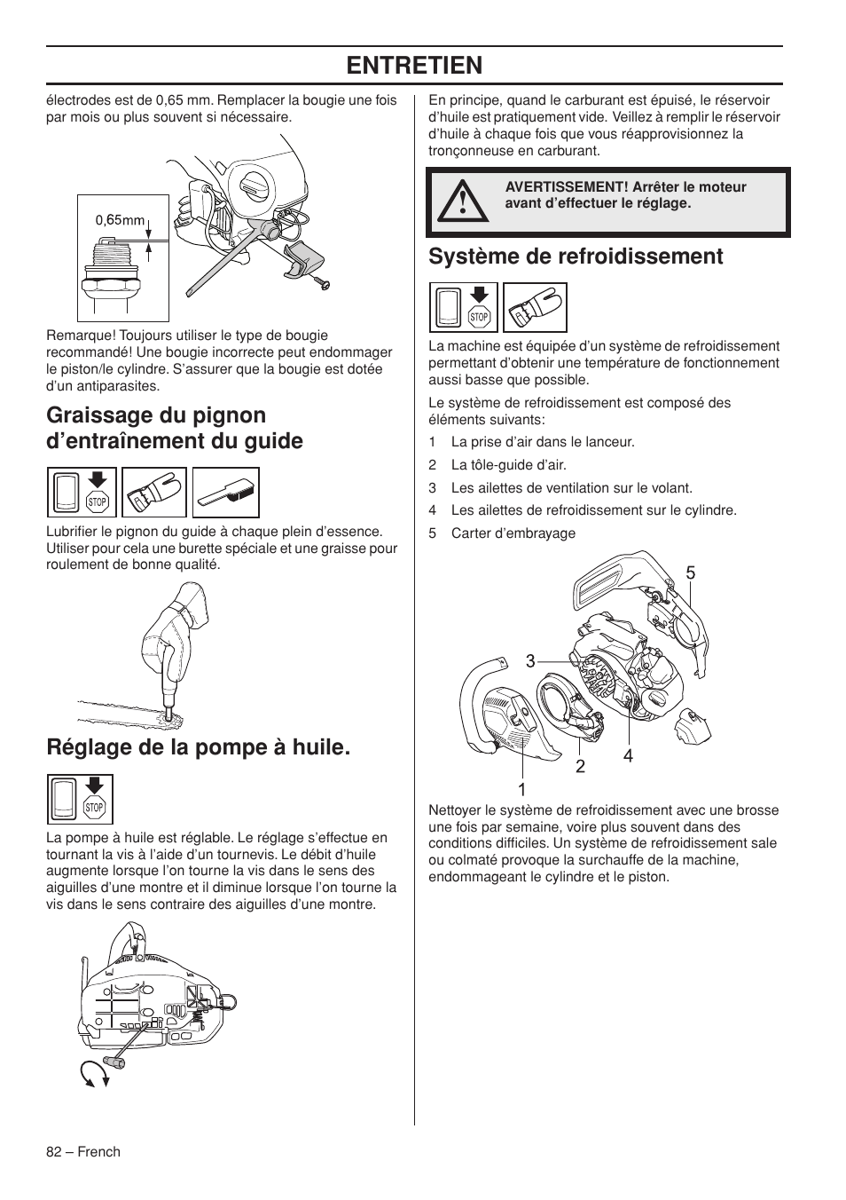 Entretien, Graissage du pignon d’entraînement du guide, Réglage de la pompe à huile | Système de refroidissement | Husqvarna Chainsaw T435 User Manual | Page 82 / 140