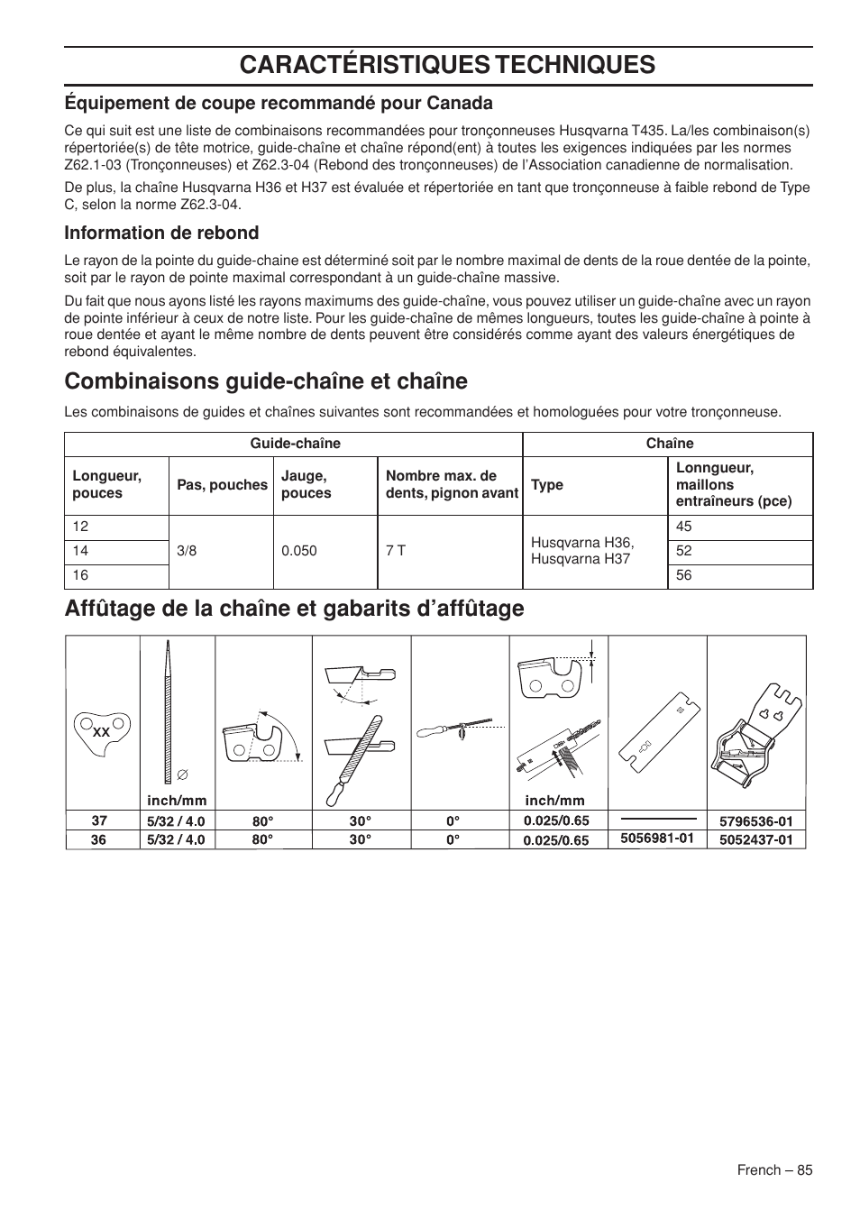 Entretien, Caractéristiques techniques, Combinaisons guide-chaîne et chaîne | Affûtage de la chaîne et gabarits d’affûtage | Husqvarna Chainsaw T435 User Manual | Page 85 / 140