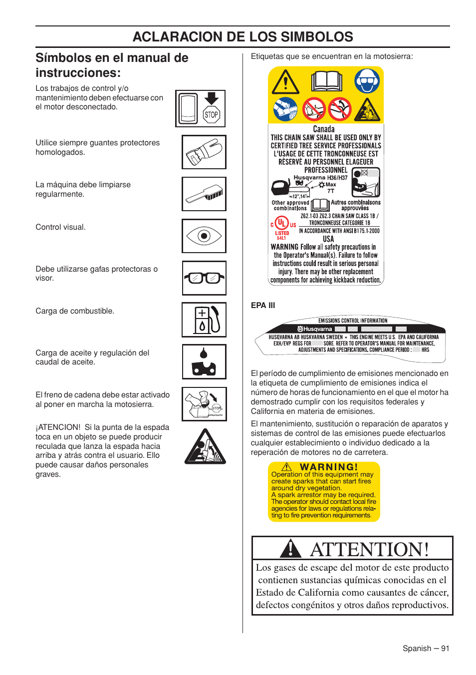 Aclaracion de los simbolos, Símbolos en el manual de instrucciones | Husqvarna Chainsaw T435 User Manual | Page 91 / 140